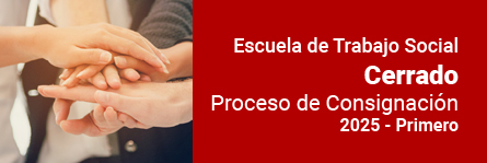Trabajo social - Cerrado
Proceso de 
Consignación
2025 - primero